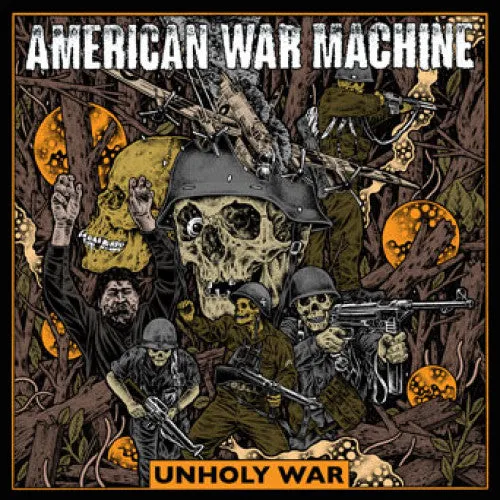 American War Machine "Unholy War"