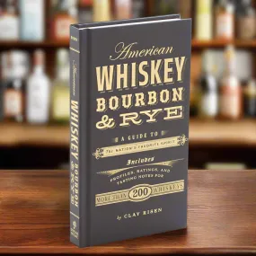 American Whiskey Bourbon & Rye