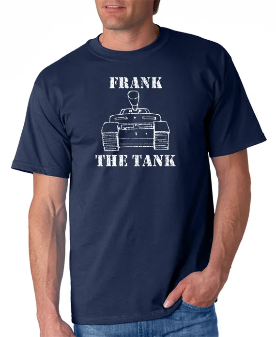 Frank the Tank T-Shirt Old School Inspired