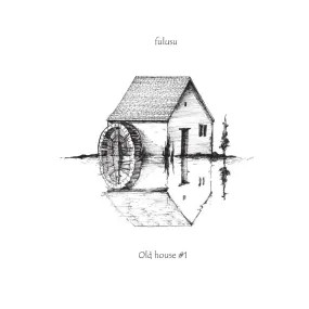 Fulusu – "Old House #1"