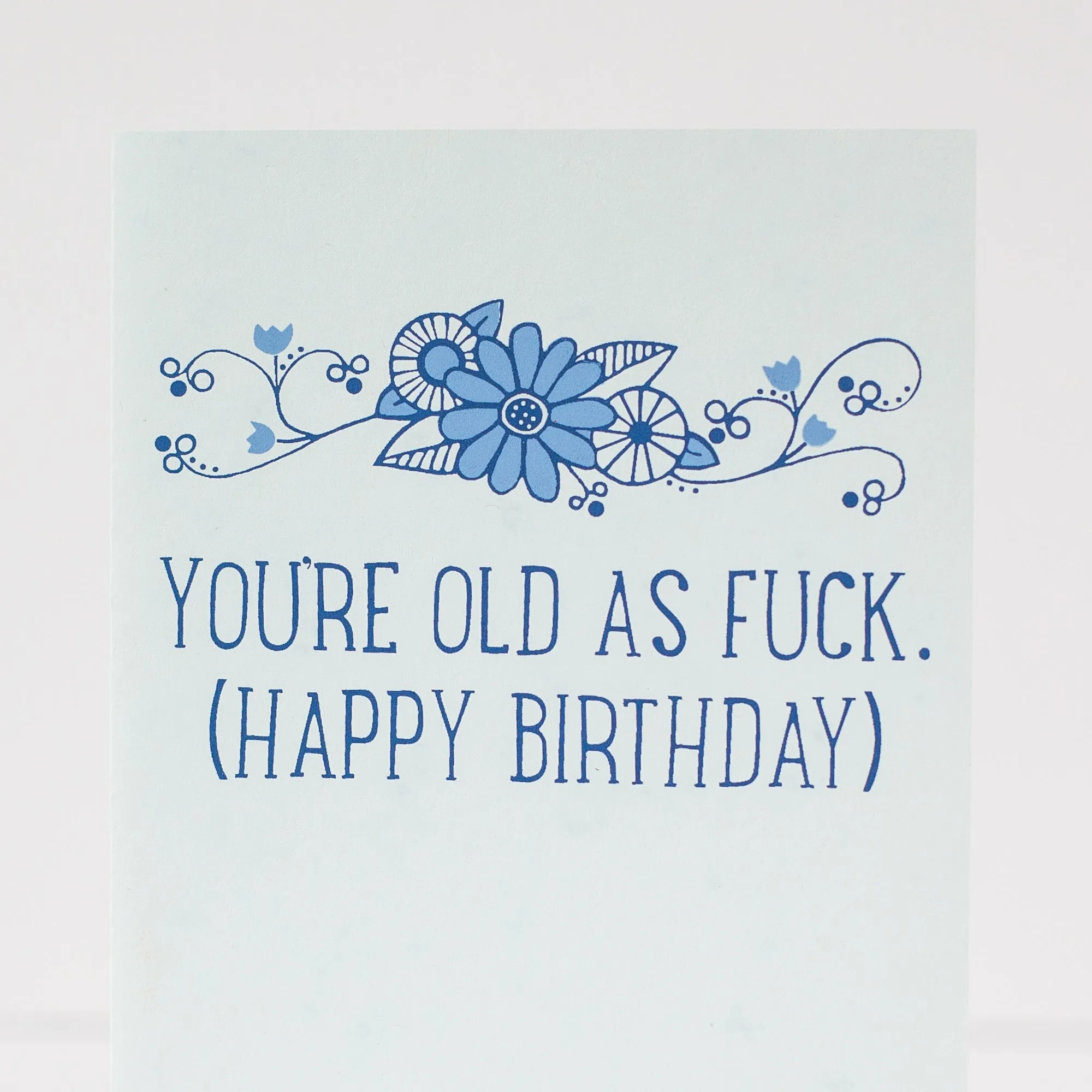 funny milestone birthday card, old as fuck card, vulgar happy birthday card, snarky birthday card for old friend